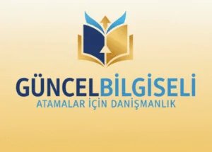 Güncel Bilgiseli — Atamalar için danışmanlık